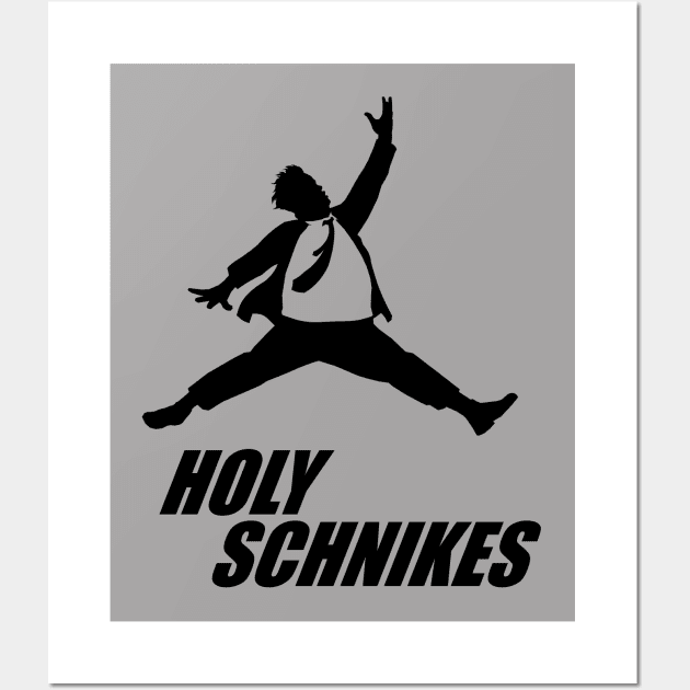 Holy Schnikes Wall Art by DJ O'Hea